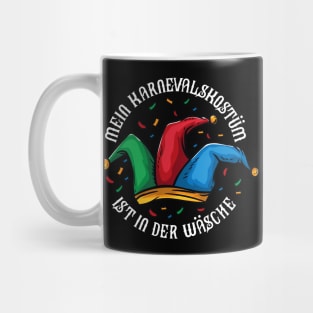 Mein Karnevalkostüm ist in der Wäsche I Fastnacht product Mug